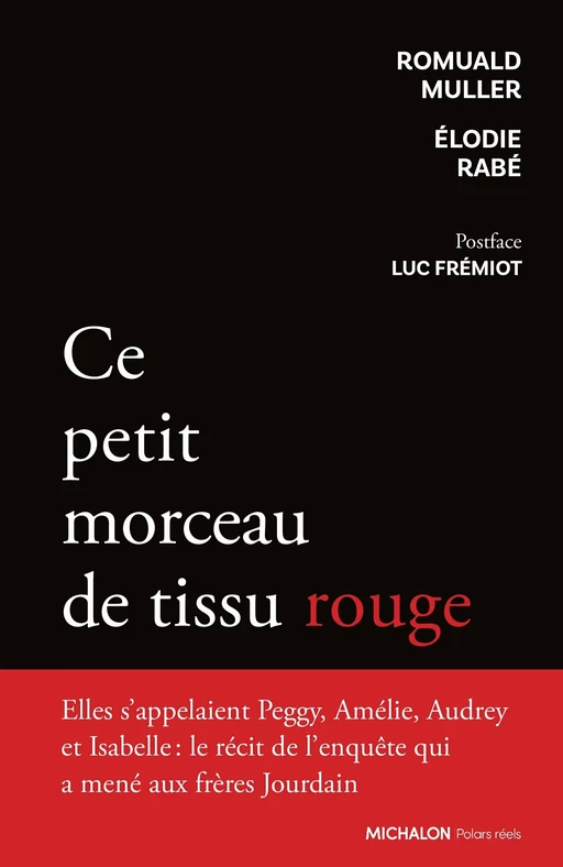 Ce petit morceau de tissu rouge - Romuald Muller, Élodie Rabé - Michalon