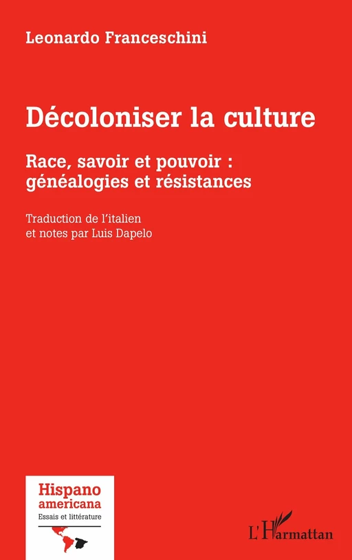 Décoloniser la culture - Leonardo Franceschini - Editions L'Harmattan