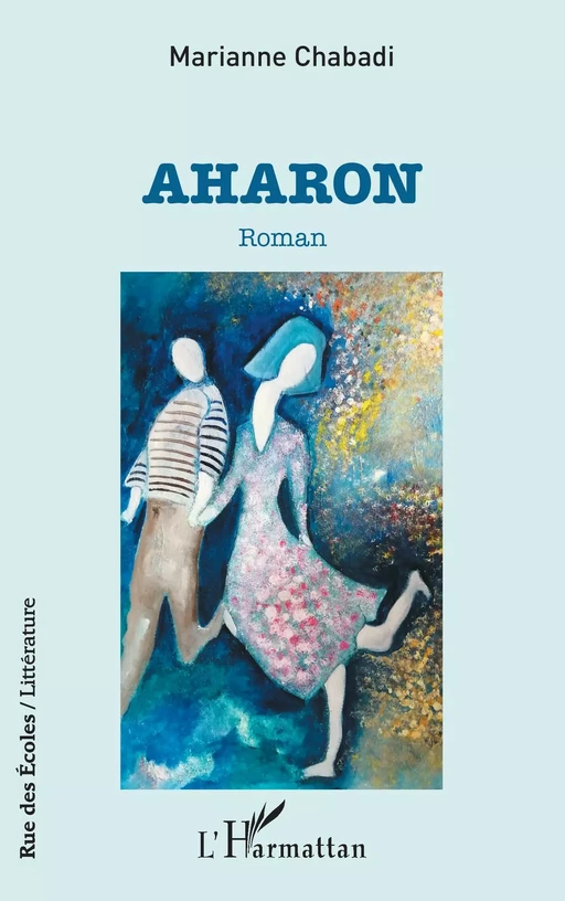 Aharon - Marianne Chabadi - Editions L'Harmattan