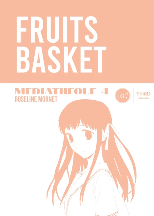 Fruits Basket - Roseline Mornet - Third Editions