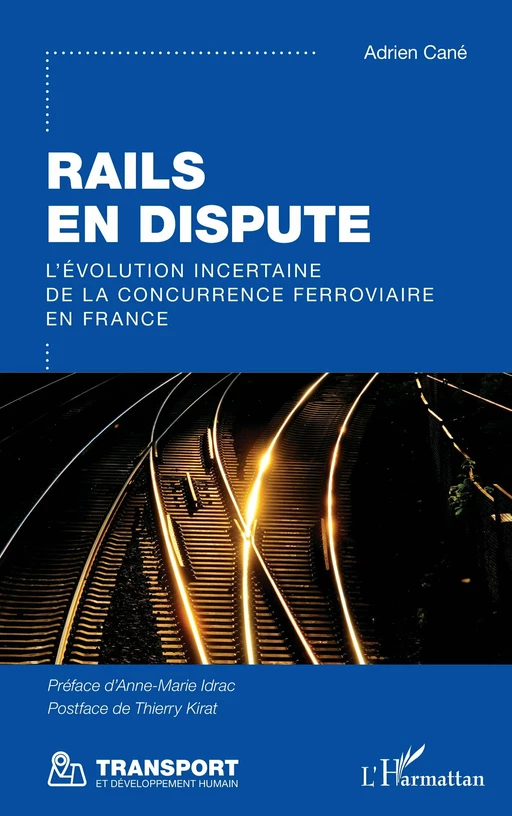 Rails en dispute - Adrien Cané - Editions L'Harmattan