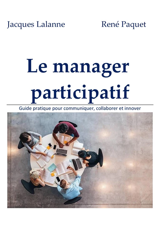 Le Manager participatif - Jacques Lalanne - Librinova