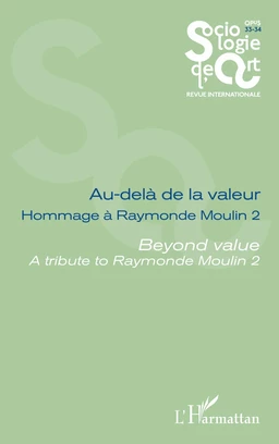 Au-delà de la valeur Hommage à Raymonde Moulin 2