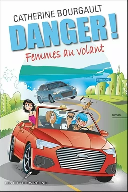 Danger! Femmes au volant