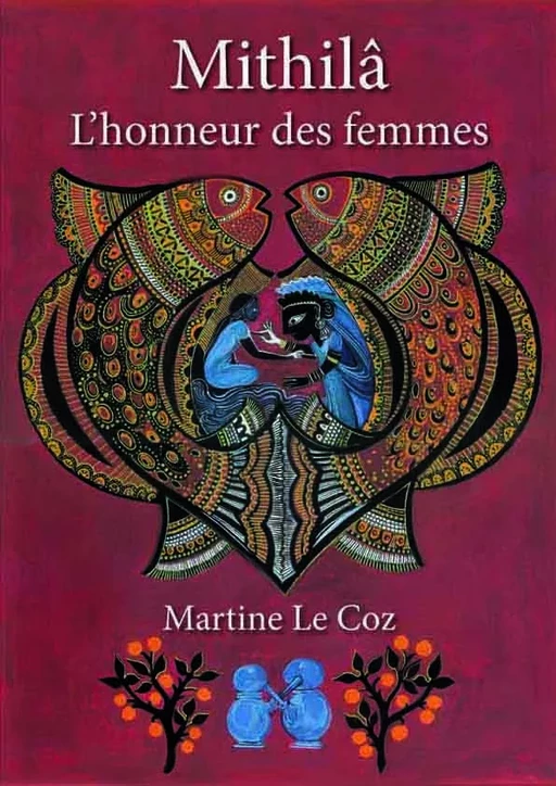 Mithilâ - Martine Le Coz - Editions L'Harmattan