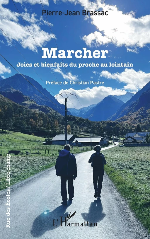 Marcher - Pierre-Jean Brassac - Editions L'Harmattan