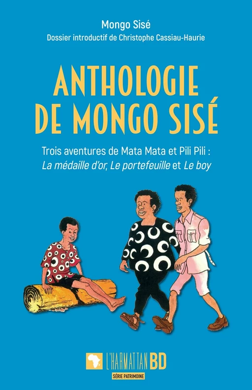 Anthologie de Mongo Sisé - Sisé Mongo - Editions L'Harmattan