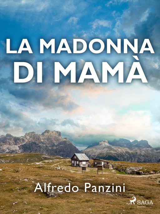 La Madonna di Mamà - Alfredo Panzini - Saga Egmont International