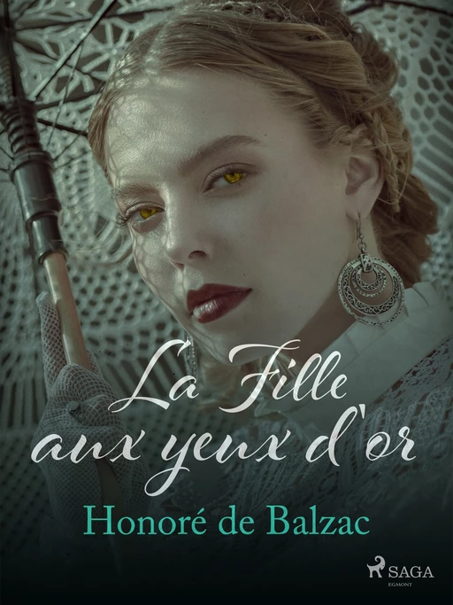 La Fille aux yeux d'or - Honoré de Balzac - Saga Egmont French