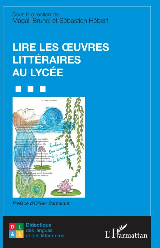 Lire les uvres littéraires au lycée - Magali Brunel, Sébastien Hebert - Editions L'Harmattan