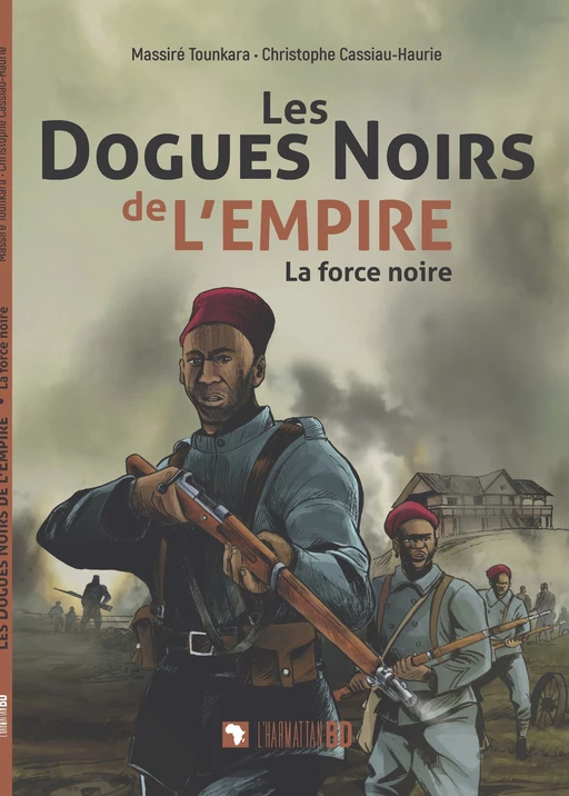 Les dogues noirs de l'empire - Christophe Cassiau Haurie,  Tounkara massire - Editions L'Harmattan