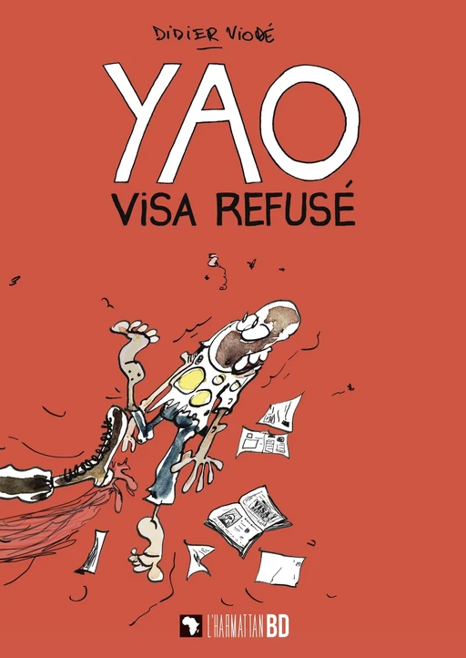 Yao visa refusé - Christophe Cassiau Haurie, Didier Viode - Editions L'Harmattan