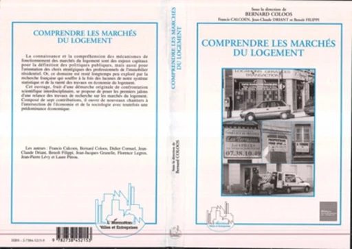 Comprendre les marchés du logement - Bernard Coloos - Editions L'Harmattan