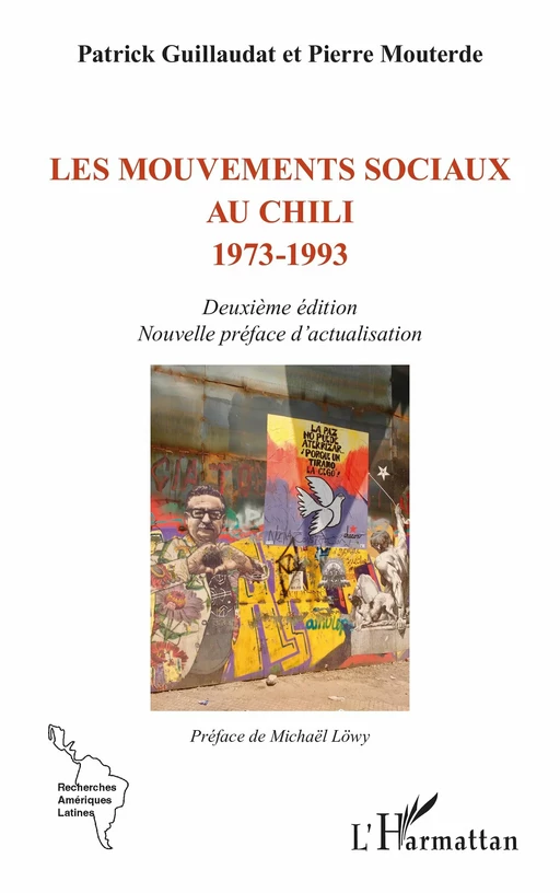 Les mouvements sociaux au Chili 1973-1993 - Patrick Guillaudat, Pierre Mouterde - Editions L'Harmattan