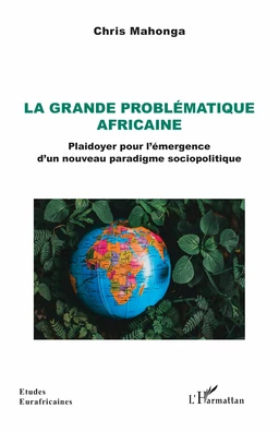 La grande problématique africaine