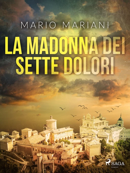 La Madonna dei sette dolori - Mario Mariani - Saga Egmont International