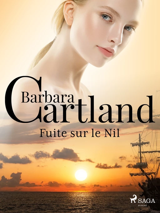 Fuite sur le Nil - Barbara Cartland - Saga Egmont French