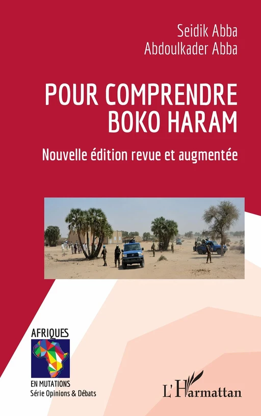 Pour comprendre Boko Haram - Seidik Abba, Abdoulkader Abba - Editions L'Harmattan