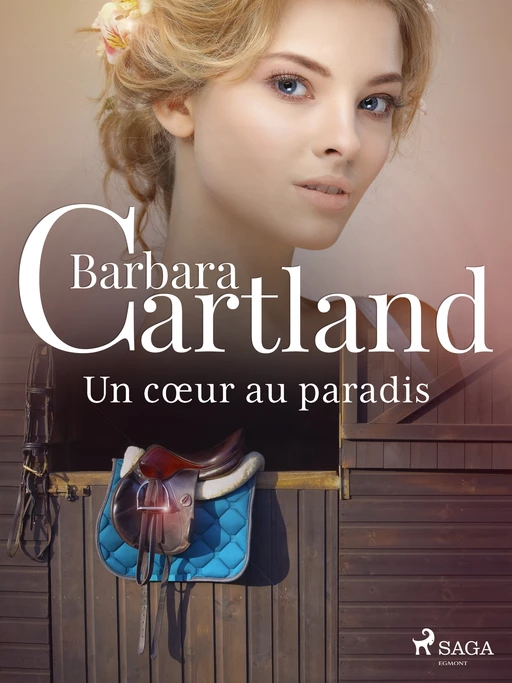 Un cœur au paradis - Barbara Cartland - Saga Egmont French