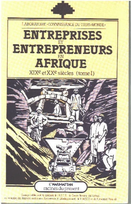 Entreprises et entrepreneurs en Afrique (XIXe et XXe) - Alain Forest - Editions L'Harmattan