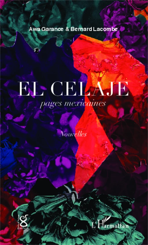 El celaje, pages mexicaines - Bernard Lacombe - Editions L'Harmattan