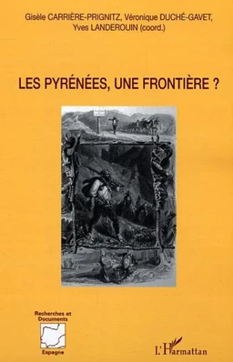 Les Pyrénées, une frontière ?