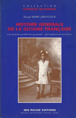 Histoire générale de la Guyane française