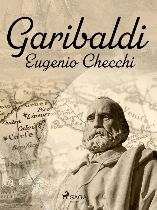 Garibaldi - Eugenio Checchi - Saga Egmont International