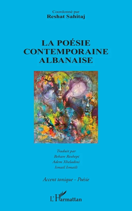 La poésie contemporaine albanaise - Reshat Sahitaj - Editions L'Harmattan