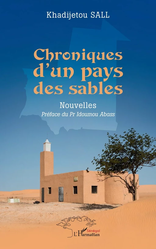 Chroniques d’un pays des sables - Khadijetou Sall - Editions L'Harmattan