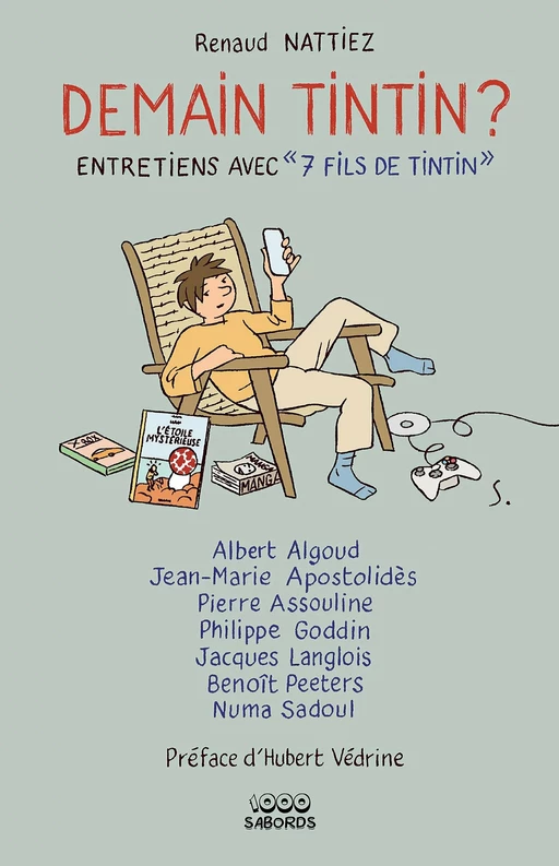 Demain Tintin ? - Renaud Nattiez - 1000 Sabords