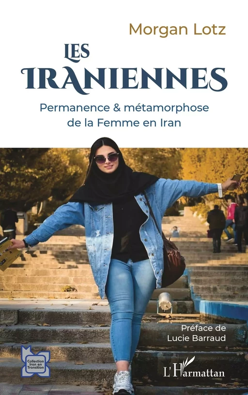 Les Iraniennes - Morgan Lotz - Editions L'Harmattan