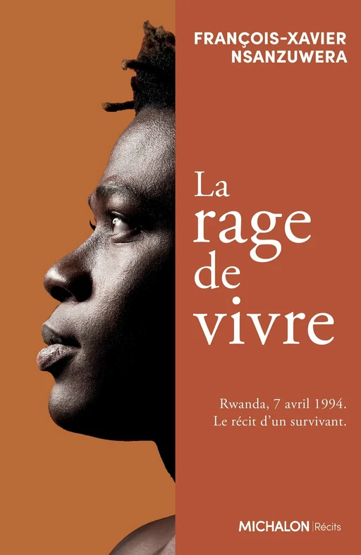 La rage de vivre - François-Xavier Nsanzuwera - Michalon