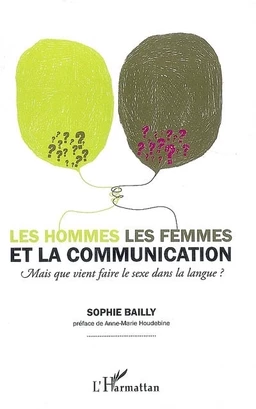 Les hommes, les femmes et la communication.