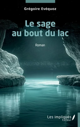 Le sage au bout du lac