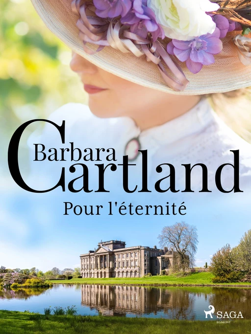 Pour l'éternité - Barbara Cartland - Saga Egmont French