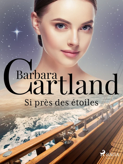 Si près des étoiles - Barbara Cartland - Saga Egmont French