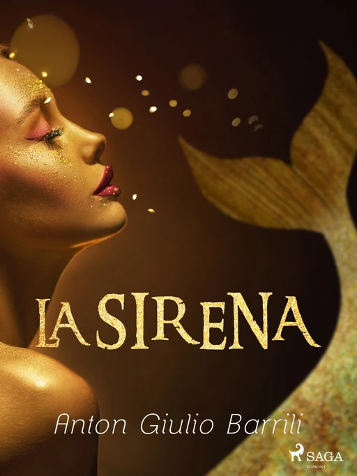 La sirena - Anton Giulio Barrili - Saga Egmont International