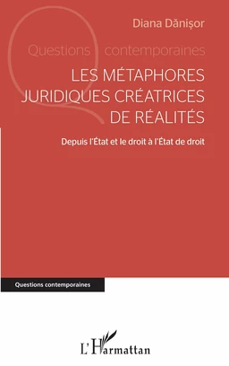 Les métaphores juridiques créatrices de réalités