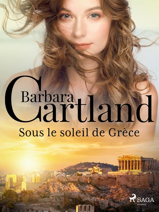 Sous le soleil de Grèce - Barbara Cartland - Saga Egmont French