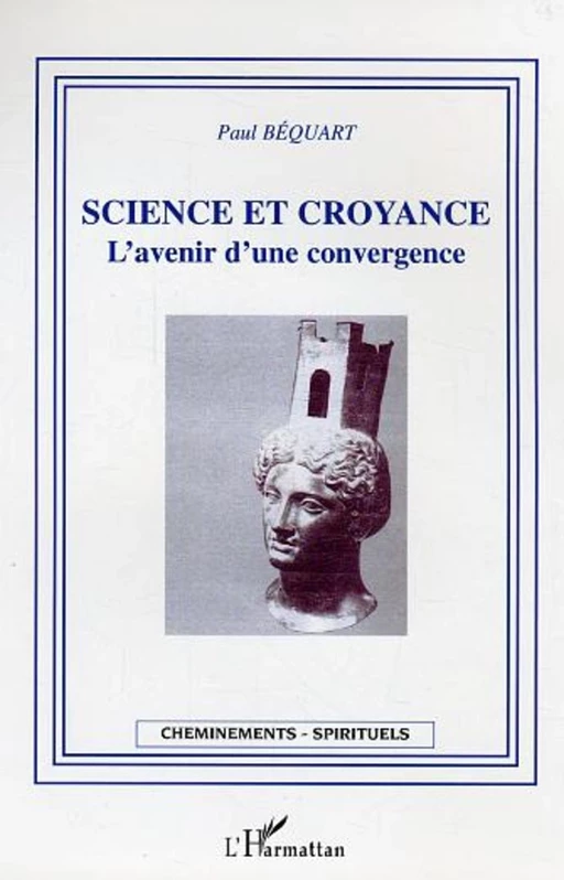 Science et croyance - Paul Bequart - Editions L'Harmattan