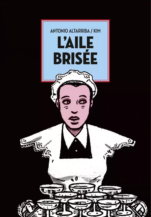 L'aile brisée - Antonio Altarriba - Denoël Graphic BD