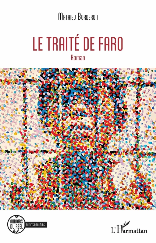 Le traité de Faro - Mathieu Borderon - Editions L'Harmattan