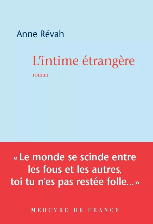 L’intime étrangère - Anne Révah - Le Mercure de France