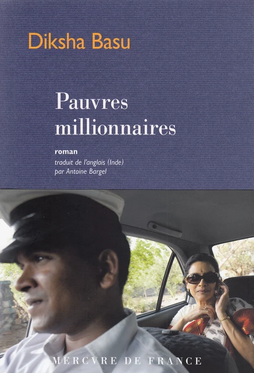 Pauvres millionnaires - Diksha Basu - Le Mercure de France