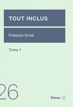 Tout inclus: tome 1