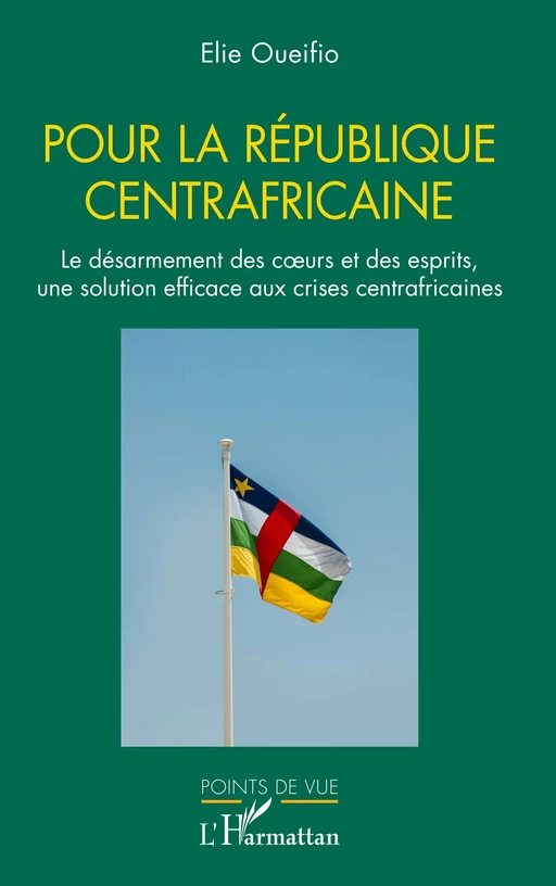 Pour la République centrafricaine - Elie Oueifio - Editions L'Harmattan