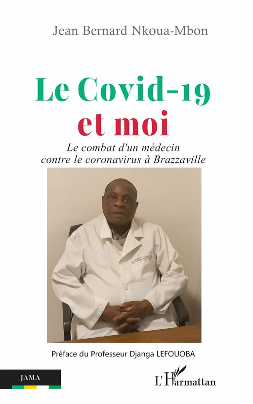 Le Covid-19 et moi - Jean Bernard Nkoua-Mbon - Editions L'Harmattan