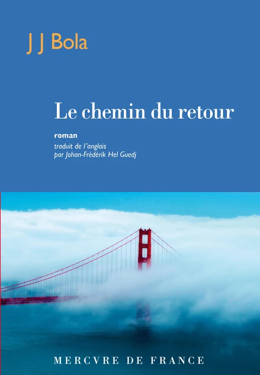 Le chemin du retour - JJ Bola - Le Mercure de France