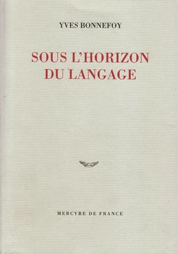 Sous l'horizon du langage